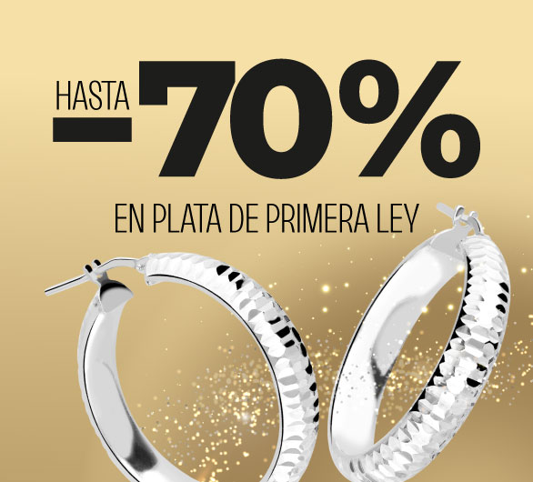 -70% en plata de primera ley