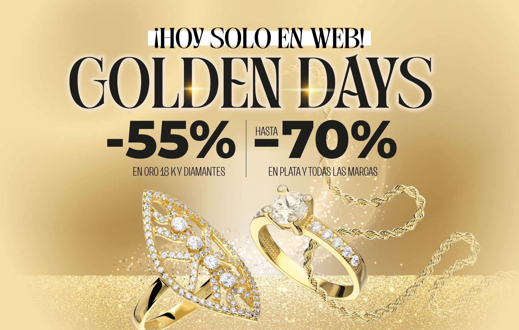 Golden Days de Joyerías Sánchez, del 24 al 26 de octubre. -55% en oro 18k y diamantes, hasta -70% en plata y todas las marcas